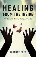 Healing from the Inside by Susanne Eden
